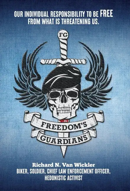 Freedom's Guardians - Hardcover