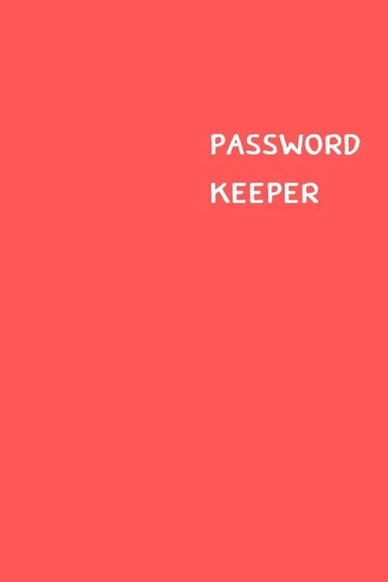 Password Keeper: Size (6 x 9 inches) - 100 Pages - Red Cover: Keep your usernames, passwords, social info, web addresses and security q - Paperback