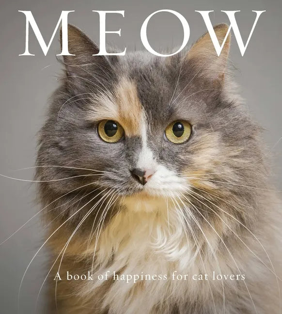 Meow: A Book of Happiness for Cat Lovers - Paperback