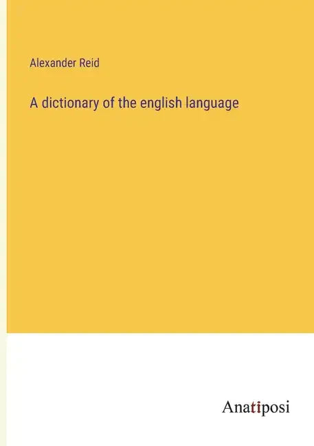 A dictionary of the english language - Paperback