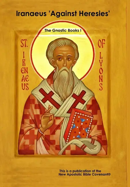 Iranaeus 'Against Heresies' - Hardcover