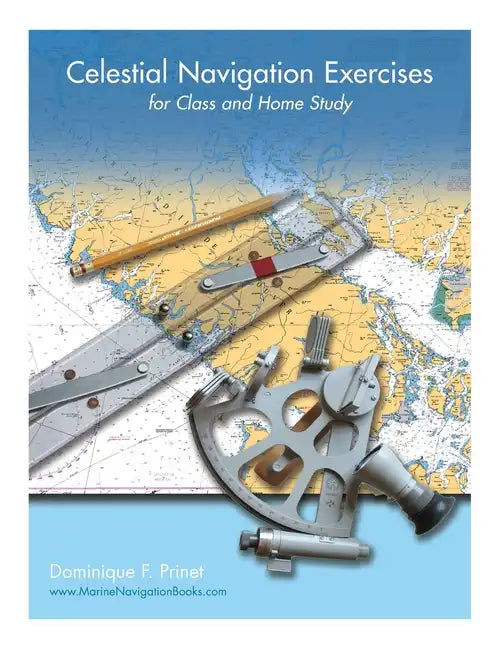Celestial Navigation Exercises for Class and Home study - Paperback