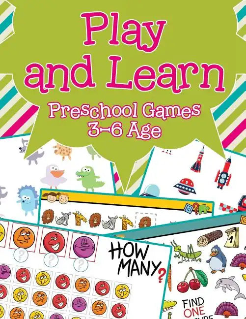 Play and Learn: Preschool Games 3-6 Age - Paperback