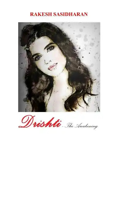 Drishti: The Awakening - Paperback