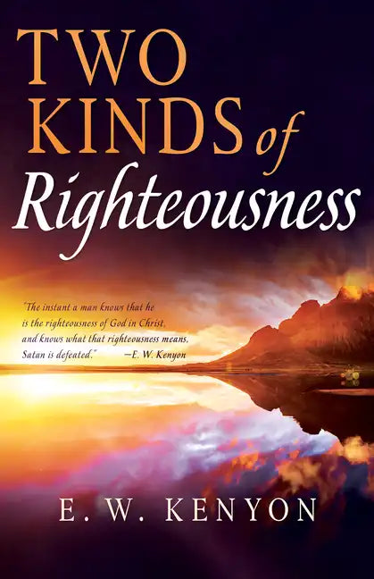 Two Kinds of Righteousness - Paperback