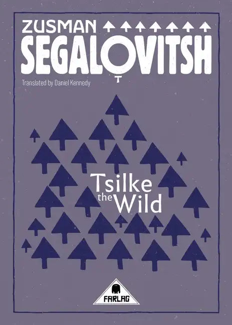 Tsilke the Wild - Paperback