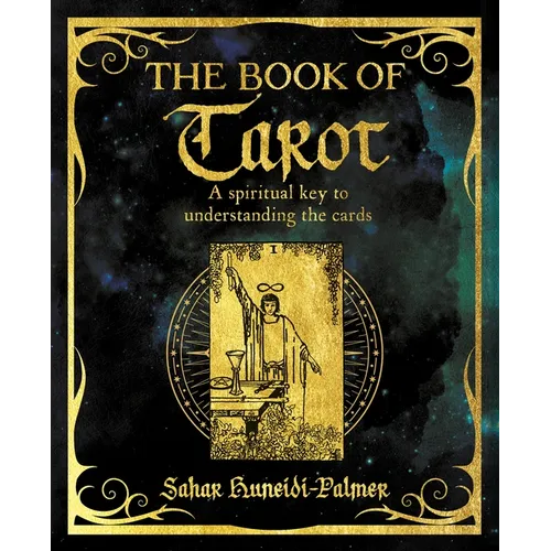 The Book of Tarot: A Spiritual Key to Understanding the Cards - Paperback