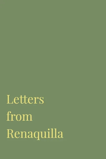 Letters from Renaquilla - Paperback