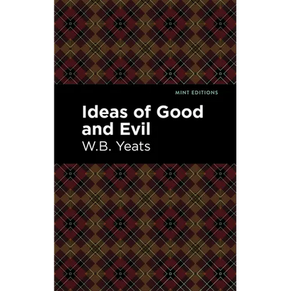 Ideas of Good and Evil - Paperback