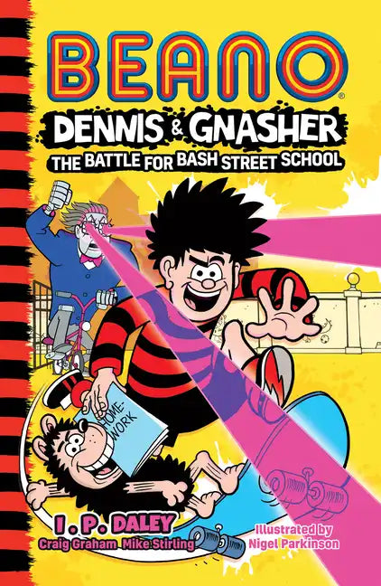 Beano Dennis & Gnasher: Battle for Bash Street School - Paperback