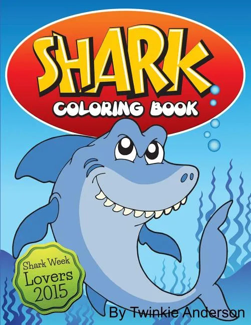 Shark Coloring Book (Shark Week Lovers 2015) - Paperback