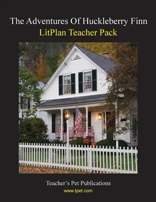 Litplan Teacher Pack: The Adventures of Huckleberry Finn - Paperback