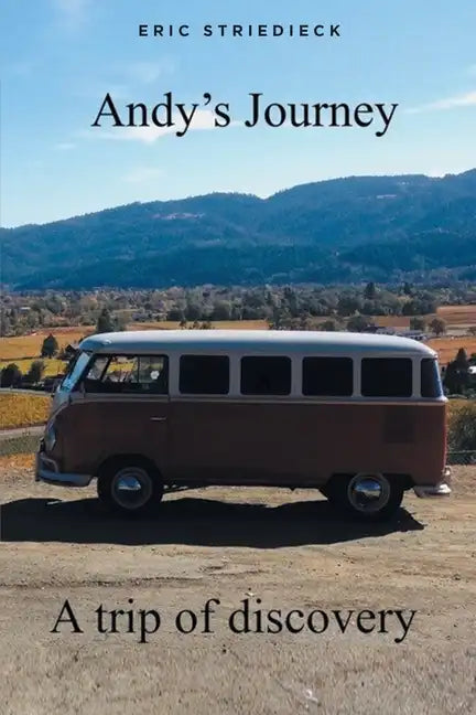 Andy's Journey: A trip of discovery - Paperback