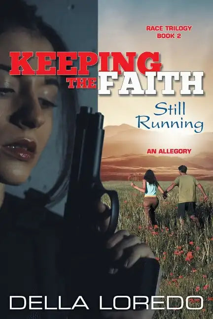 Keeping the Faith: Still Running - Paperback