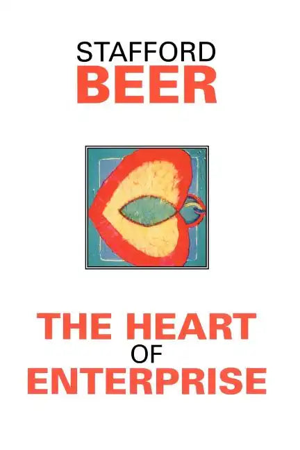 The Heart of Enterprise - Paperback