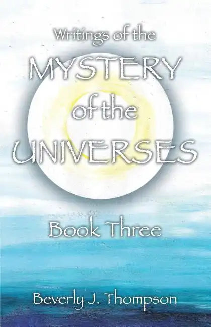 Mystery of the Universes, Book Three - Paperback