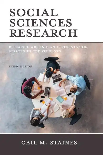 Social Sciences Research: Research, Writing, and Presentation Strategies for Students - Hardcover