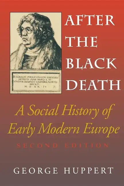 After the Black Death, Second Edition: A Social History of Early Modern Europe - Paperback