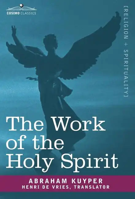 The Work of the Holy Spirit - Hardcover