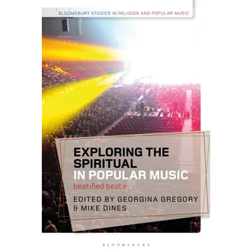 Exploring the Spiritual in Popular Music: Beatified Beats - Paperback