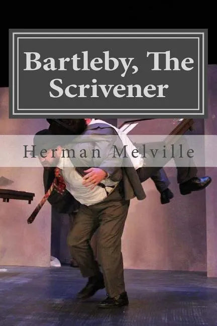 Bartleby, The Scrivener - Paperback