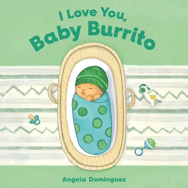 I Love You, Baby Burrito - Board Book