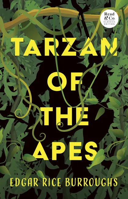 Tarzan of the Apes (Read & Co. Classics Edition) - Paperback