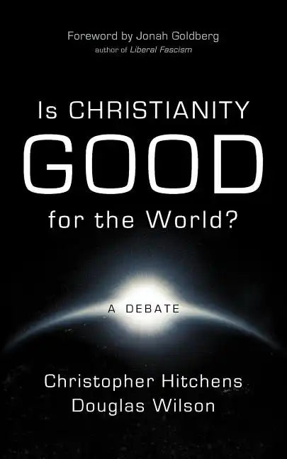 Is Christianity Good for the World? - Paperback