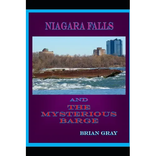 Niagara Falls and the Mysterious Barge - Paperback