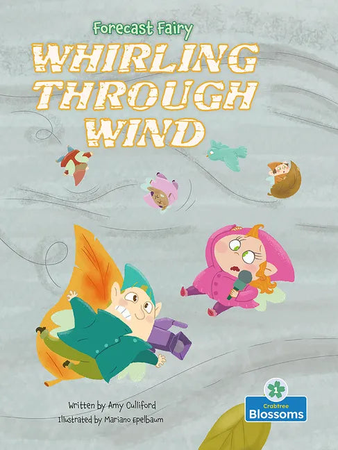 Whirling Through Wind - Library Binding