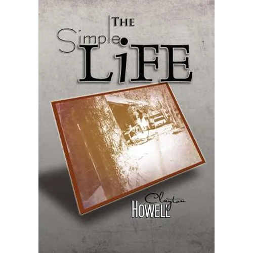 The Simple Life - Hardcover
