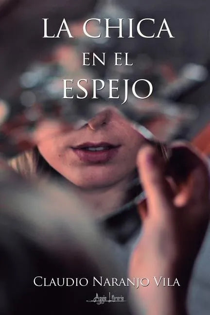 La Chica En El Espejo - Paperback