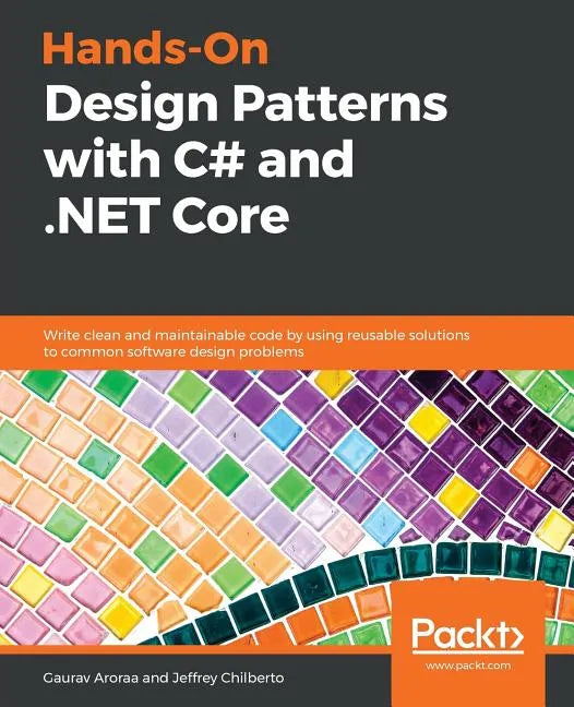 Hands-On Design Patterns with C# and .NET Core - Paperback