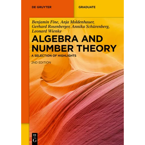 Algebra and Number Theory: A Selection of Highlights - Paperback