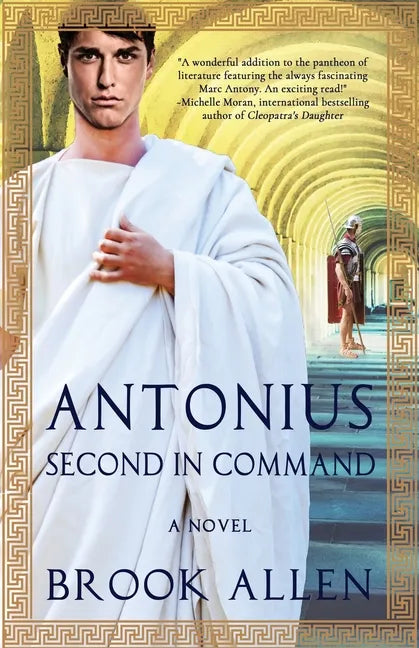 Antonius: Second in Command - Paperback