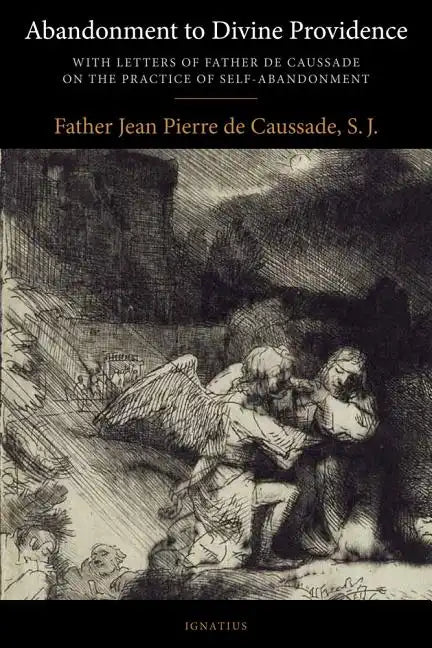 Abandonment to Divine Providence - Paperback