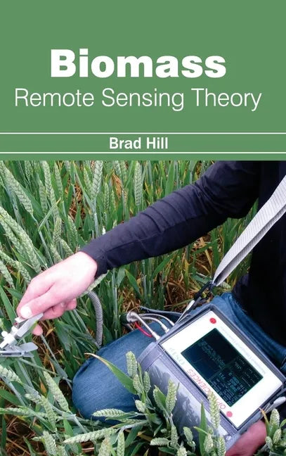 Biomass: Remote Sensing Theory - Hardcover