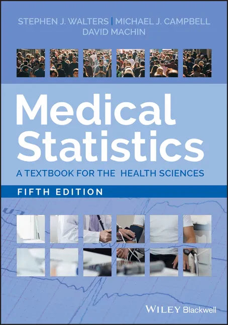 Medical Statistics: A Textbook for the Health Sciences - Paperback