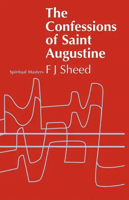 Confessions of Saint Augustine - Paperback