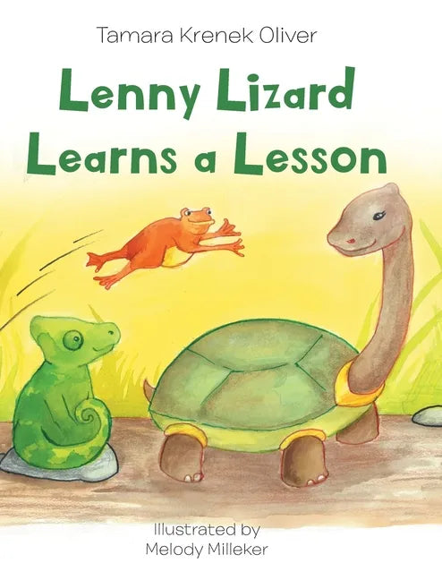 Lenny Lizard Learns a Lesson - Hardcover