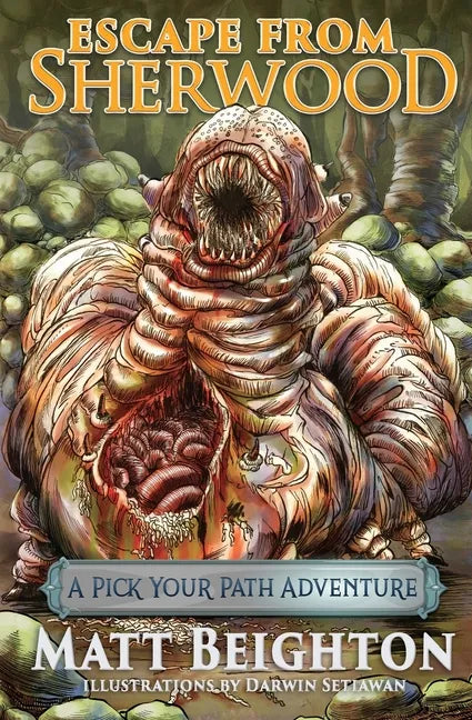 Escape From Sherwood: A Pick Your Path Adventure - Paperback