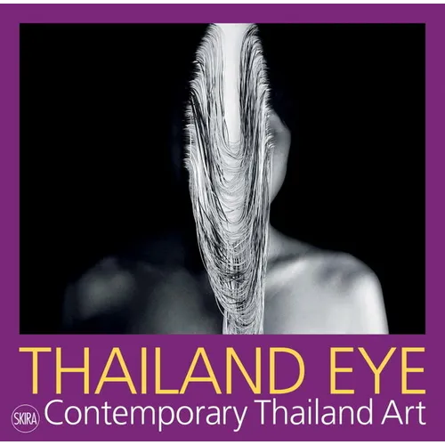 Thailand Eye: Contemporary Thai Art - Paperback