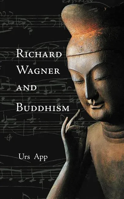 Richard Wagner and Buddhism - Paperback