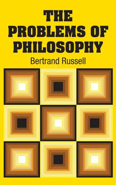 The Problems of Philosophy - Hardcover