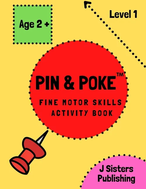 Pin & Poke Fine Motor Skills Activity Book Level 1: For Toddlers and Kids Ages 2+ with Line and Shapes, Popular Activity in Montessori Classroom, Todd - Paperback