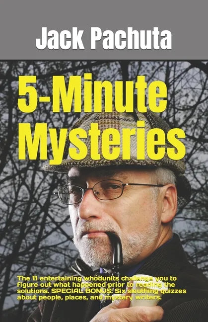 5-Minute Mysteries: The 11 entertaining whodunits challenge you to figure out what happened prior to reading the solutions. SPECIAL BONUS: - Paperback