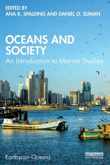 Oceans and Society: An Introduction to Marine Studies - Paperback
