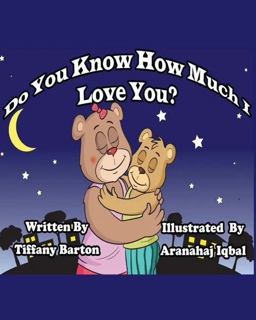 Do You Know How Much I Love You? - Paperback