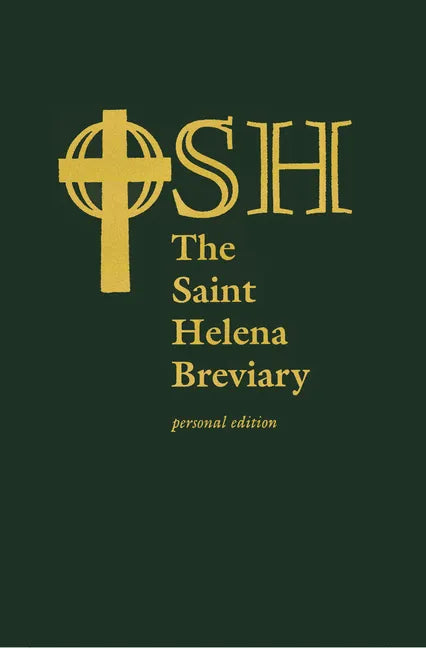 The Saint Helena Breviary: Personal Edition - Hardcover