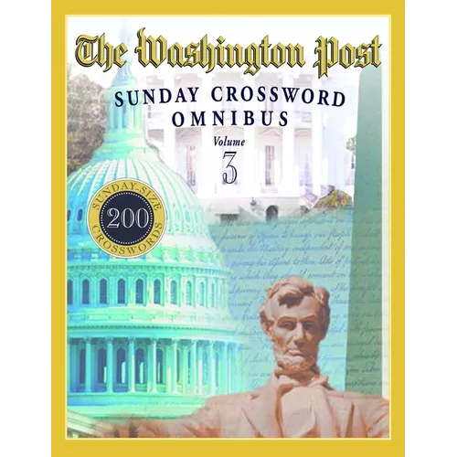 The Washington Post Sunday Crossword Omnibus, Volume 3 - Paperback